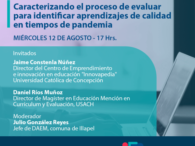 Charla online: “Caracterizando el proceso de Evaluar para Identificar Aprendizajes de Calidad en tiempos de Pandemia”