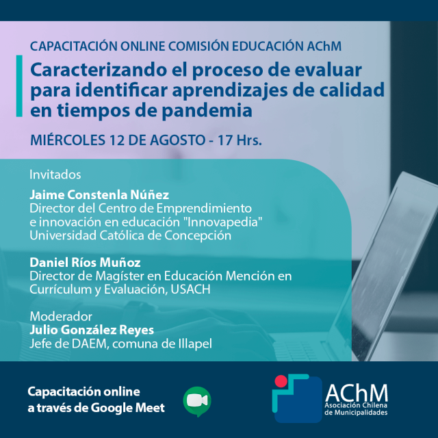 Charla online: “Caracterizando el proceso de Evaluar para Identificar Aprendizajes de Calidad en tiempos de Pandemia”