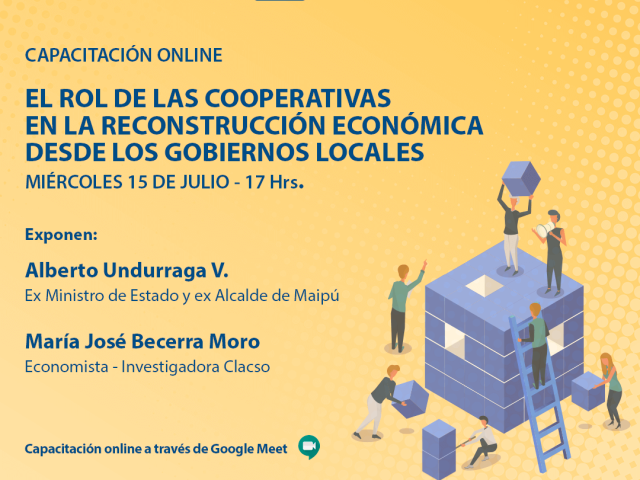 Exposición: «El rol de las cooperativas en la reconstrucción económica desde los gobiernos locales»