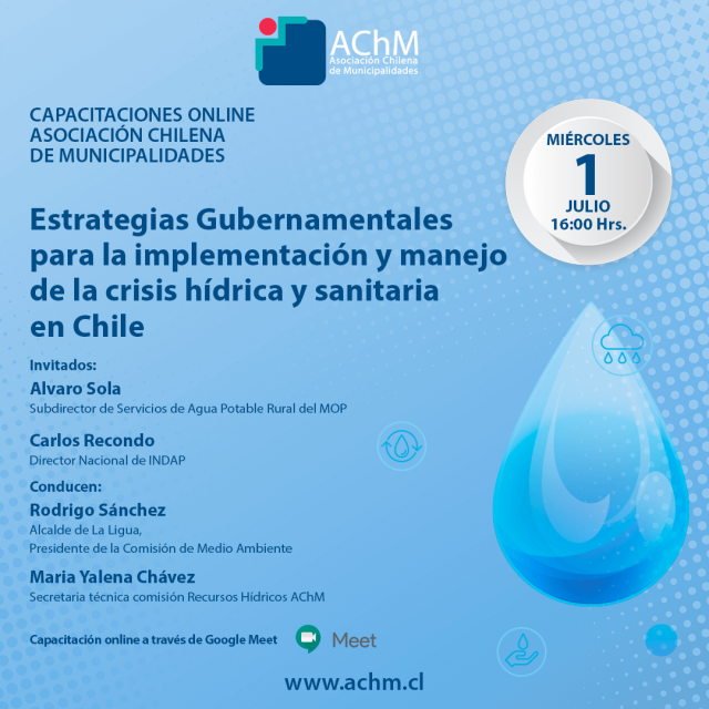 Exposición: “Estrategias gubernamentales para la implementación y manejo de la crisis hídrica y sanitaria en Chile”