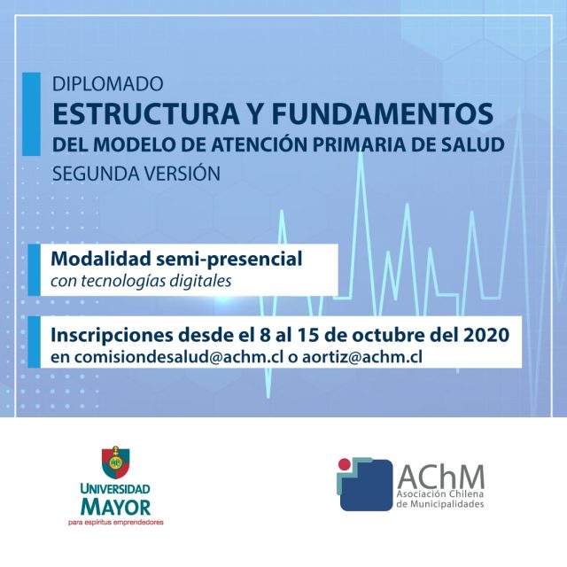 Diplomado de Salud Primaria: “Estructura y fundamentos del modelo de atención primaria de salud segunda versión”