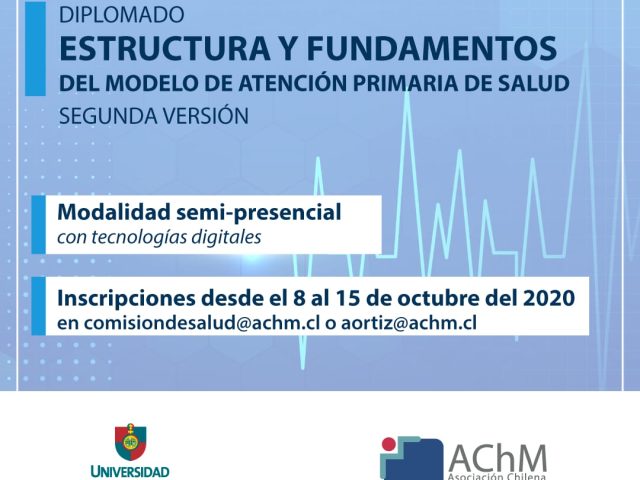 Diplomado de Salud Primaria: “Estructura y fundamentos del modelo de atención primaria de salud segunda versión”