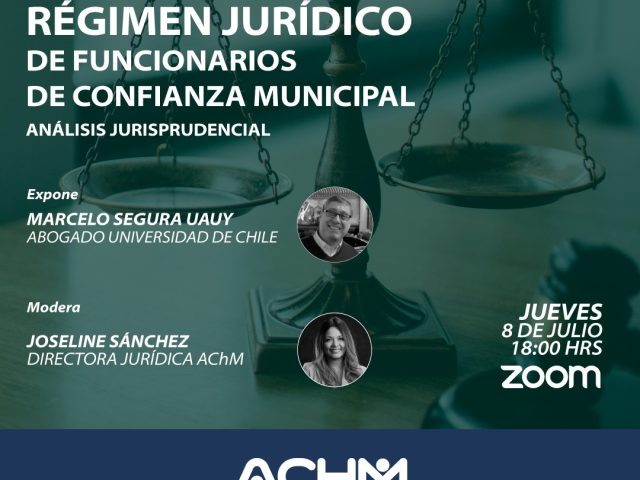 Conversatorio: «Régimen jurídico de funcionarios de confianza municipal, análisis jurispridencial»