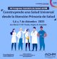 XV Congreso «Construyendo una Salud Universal desde la Atención Primaria de Salud»