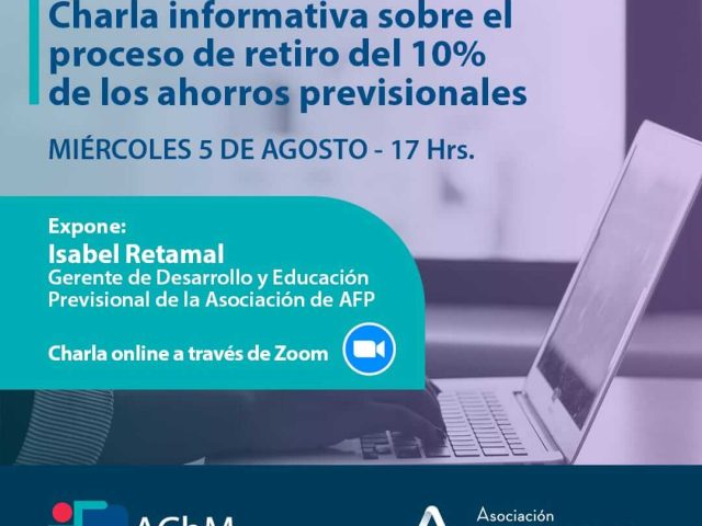 Charla informativa sobre el proceso de retiro del 10% de los ahorros previsionales