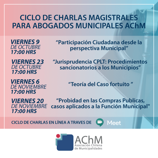 Ciclo de Charlas Magistrales para abogados municipales AChM