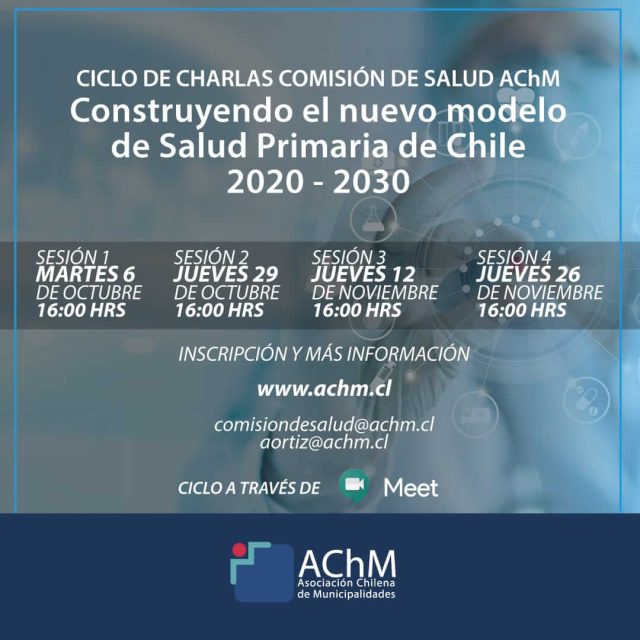 Ciclo de Charlas online «Construyendo el nuevo modelo de Salud Primaria de Chile 2020 – 2030»